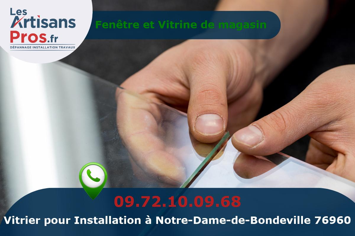 Installation de Vitrerie Notre-Dame-de-Bondeville