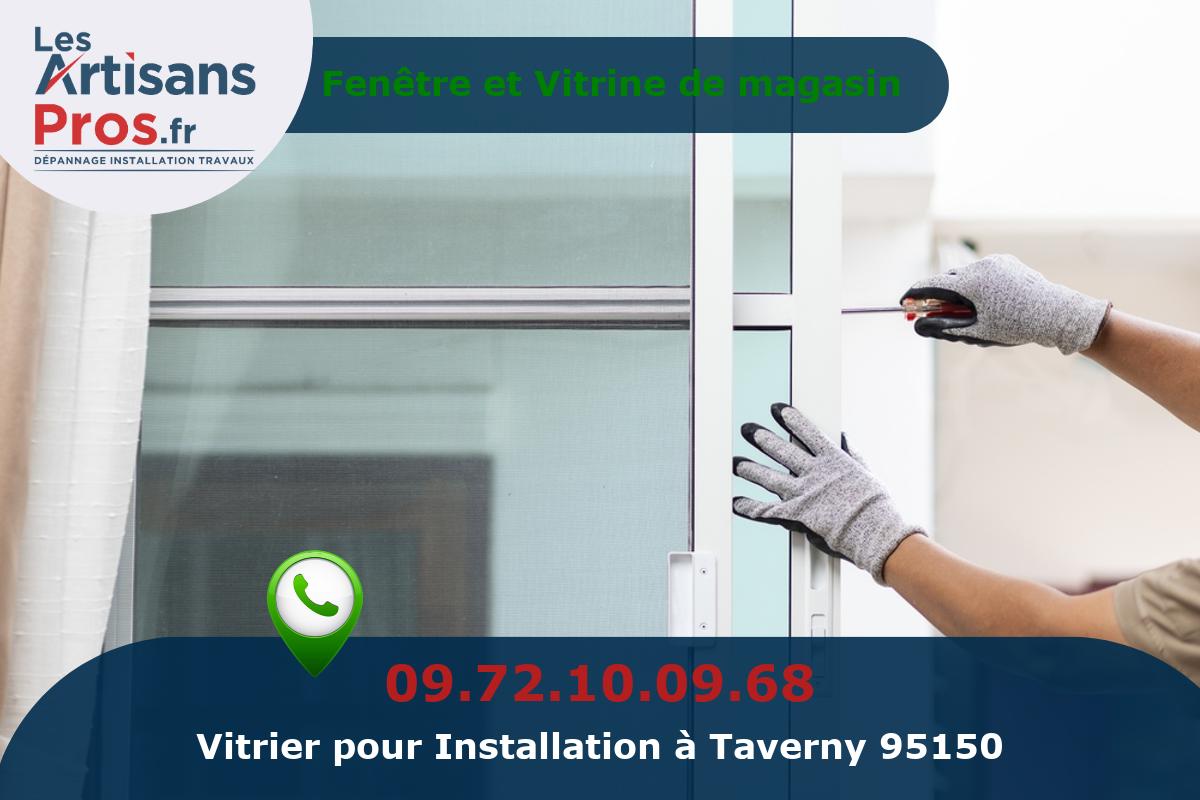 Installation de Vitrerie Taverny