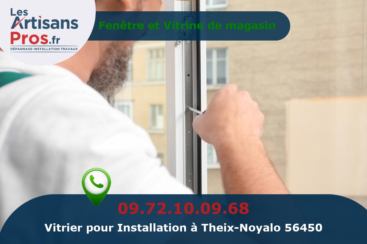 Installation de Vitrerie Theix-Noyalo