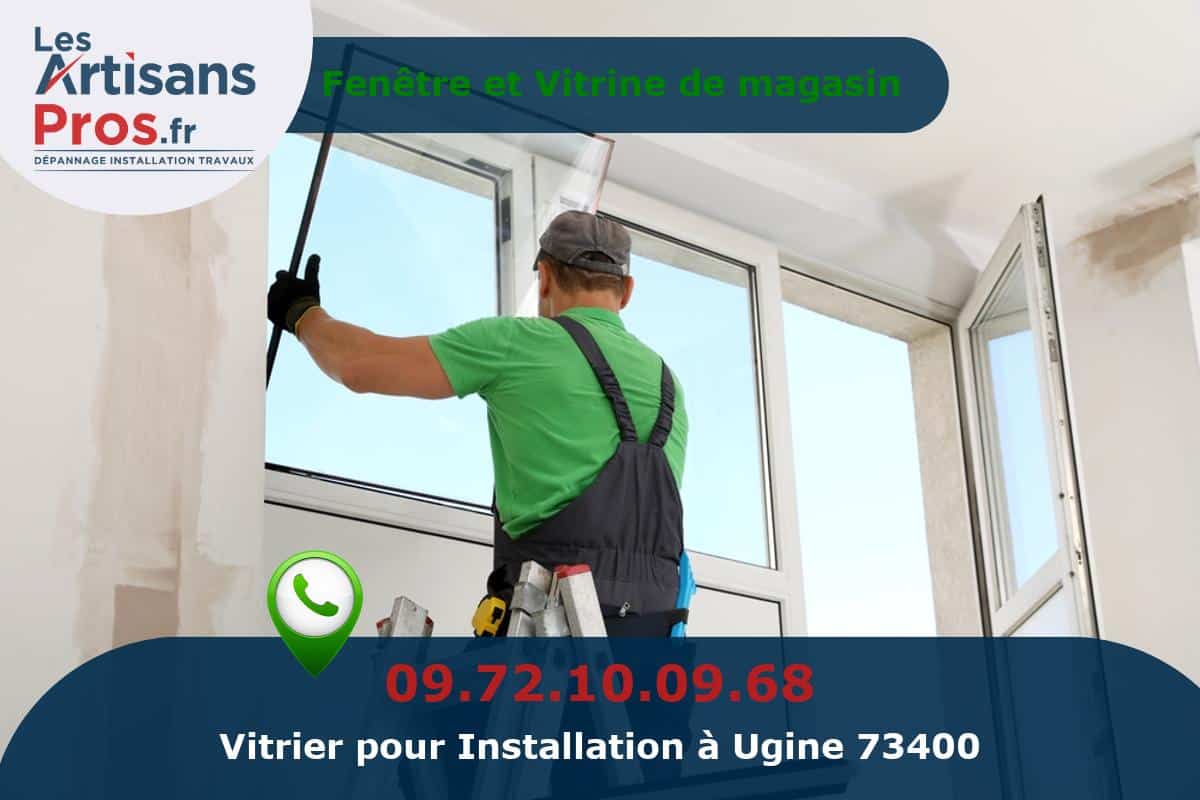 Installation de Vitrerie Ugine