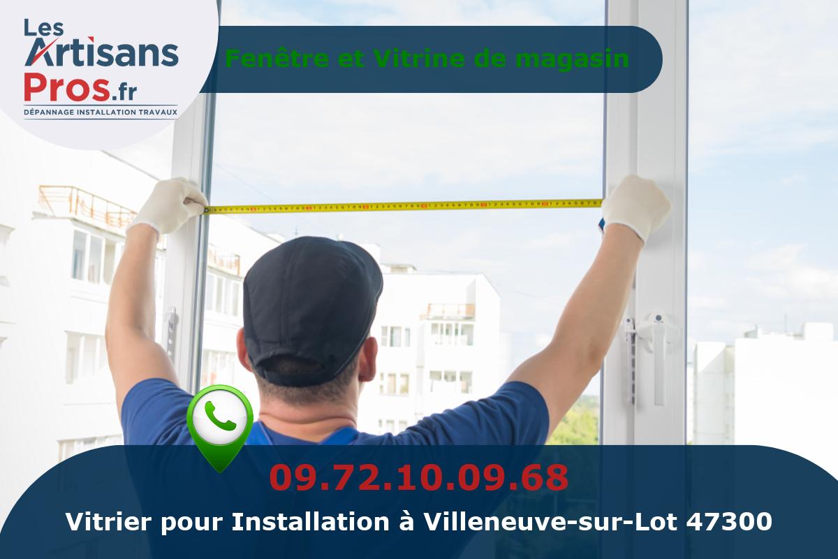 Installation de Vitrerie Villeneuve-sur-Lot