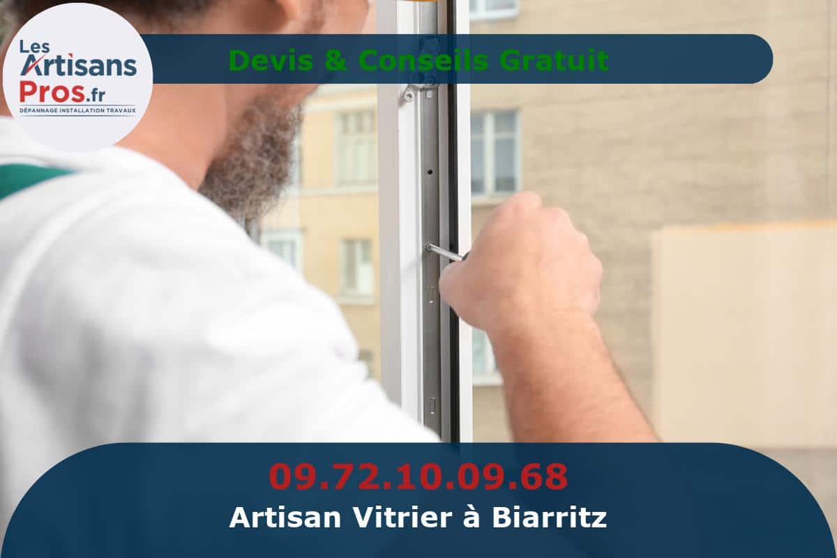 Vitrier à Biarritz