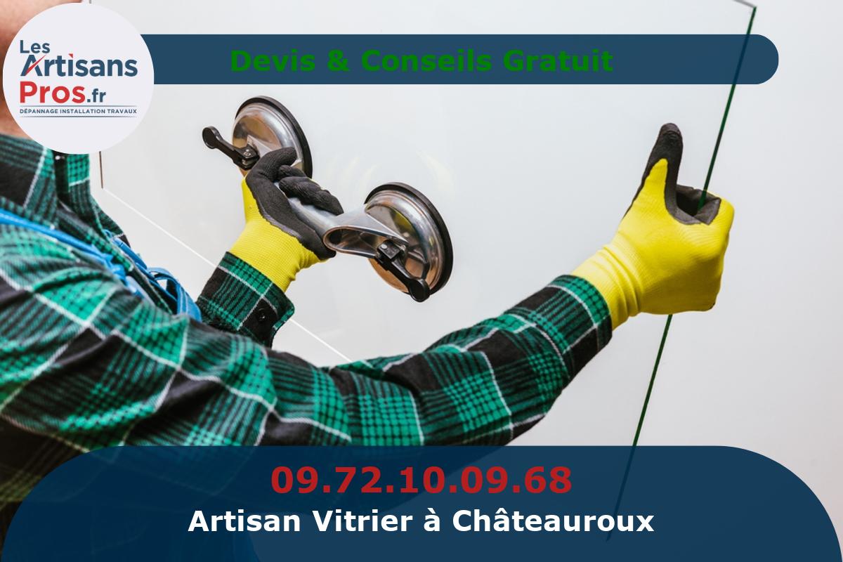 Vitrier à Châteauroux