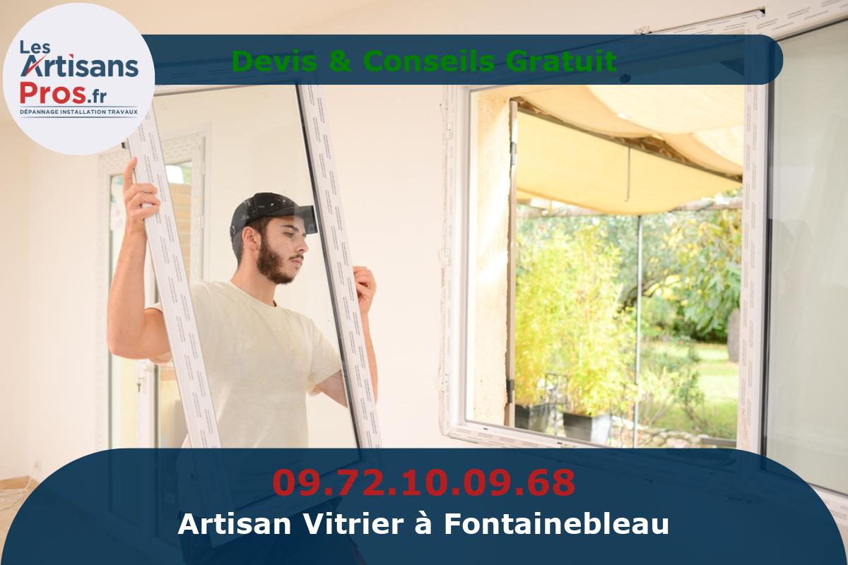 Vitrier à Fontainebleau