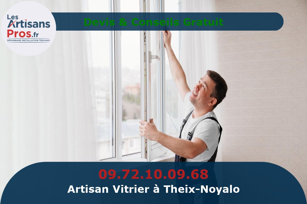 Vitrier à Theix-Noyalo